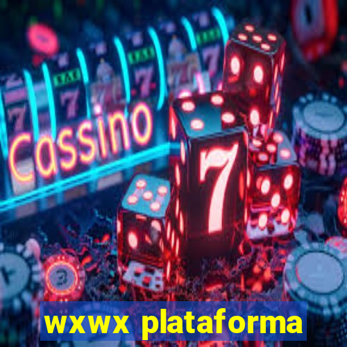 wxwx plataforma